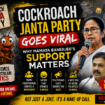 Cockroach Janta Party Goes Viral Why Mamata Banerjee Support Matters